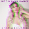 Just Wanna Dance - Single