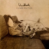 I Loved You Then (And I Love You Still) artwork