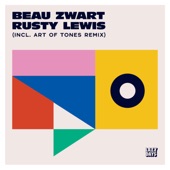 Rusty Lewis (Art Of Tones Remix) artwork