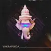 Stream & download Vakratunda - Single