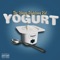 Yogurt - The Young Righteous Kid lyrics