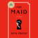 Nita Prose - The Maid: A Novel (Unabridged)