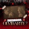 Cómo Poder Olvidarte - Single