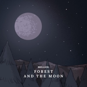 Forest and the Moon - Single