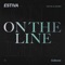 Estiva - On The Line - Extended Estiva Club Mix