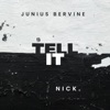 Tell It - Single