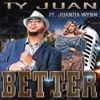Better (feat. Juanita Wynn) - Single