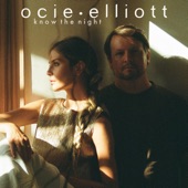 Ocie Elliott - Know the Night