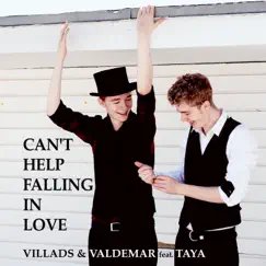 Can't Help Falling in Love - Single by Villads & Valdemar album reviews, ratings, credits