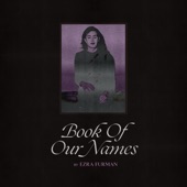 Ezra Furman - Book Of Our Names