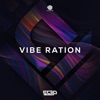 Vibe Ration - Single