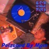 Poisoned by Mom - Single