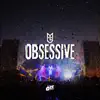 Stream & download Obsessive - Single