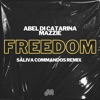 Freedom (Saliva Commandos Remix) - Single