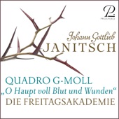 Johann Gottlieb Janitsch: Quadro in G Minor for Oboe, Violin, Viola and Basso Continuo "O Haupt voll Blut und Wunden" - EP artwork