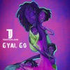 Gyal Go - Single