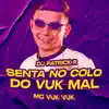 Senta no Colo do Vuk Mal - Single album lyrics, reviews, download