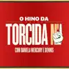 O Hino da Torcida Nº 1 - Single album lyrics, reviews, download