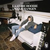 Laat Die Hoodie Maar Hangen - Single