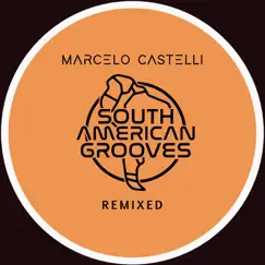 Marcelo Castelli Remixed by Marcelo Castelli album reviews, ratings, credits