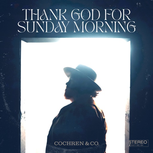 Art for Thank God for Sunday Morning by Cochren & Co.