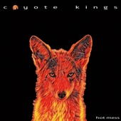 Coyote Kings - Butterfly