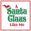 A Santa Claus Like Me - Single