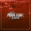 Foolish - Single