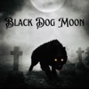 Black Dog Moon - Single