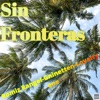 Sin Fronteras - Single, 2022