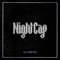 Glimpse - Night Cap lyrics