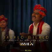 Jalalo Bilalo - Raahein Gharana