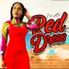Red Dress - Single album lyrics, reviews, download