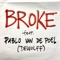 Broke (feat. Pablo van de Poel) - Broken Brass lyrics