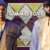 Matt B - Gimme Love (feat. Eddy Kenzo)