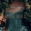 Mira Mira - Single