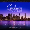 Gershwin on Guitar (25th Anniversary Edition Remastered 2022) album lyrics, reviews, download
