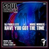 Have You Got the Time - Single