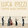 Canzoni Quasi Disperate