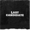 Last candidate