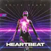 Heartbeat - Single album lyrics, reviews, download