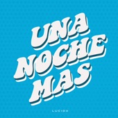 Una Noche Más artwork