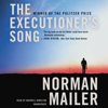 The Executioner's Song - Norman Mailer