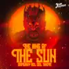 The King of the Sun (Samuray Del Sol Theme) - Single album lyrics, reviews, download