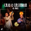 Caju & Castanha 45 Anos