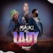 My Lady (feat. Breiky) - Maiki lyrics