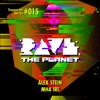 Rave the Planet: Supporter Series, Vol. 015 - Single