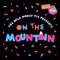 Final - The Wild Honey Pie On the Mountain - Wilsen lyrics