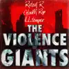 The Violence of Giants - EP album lyrics, reviews, download