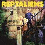 Reptaliens - Take It